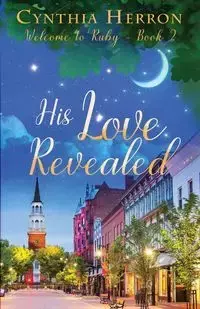 His Love Revealed - Cynthia Herron