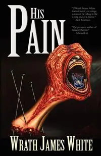 His Pain - James White Wrath