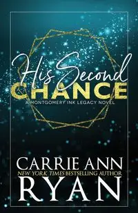 His Second Chance - Special Edition - Ryan Carrie Ann