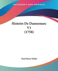 Histoire De Dannemarc V1 (1758) - Paul Mallet Henri