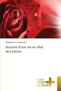 Histoire d'une vie en rêve - ZION-P