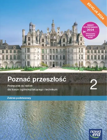 Historia LO 2 Poznać przeszłość Podr ZP 2024 - Adam Kucharski, Anna Łaszkiewicz, Aneta Niewęgłow