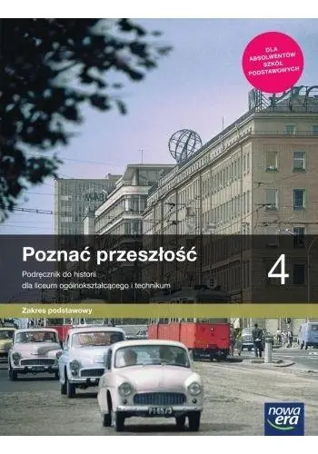 Historia LO 4 Poznać przeszłość Podr. ZP 2022 NE - Jarosław Kłaczkow, Stanisław Roszak