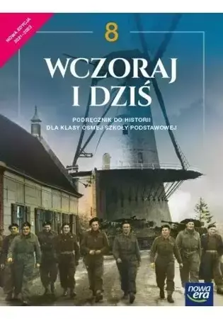 Historia SP 8 Wczoraj i dziś Podr. 2021 NE - Robert Śniegocki, Agnieszka Zielińska