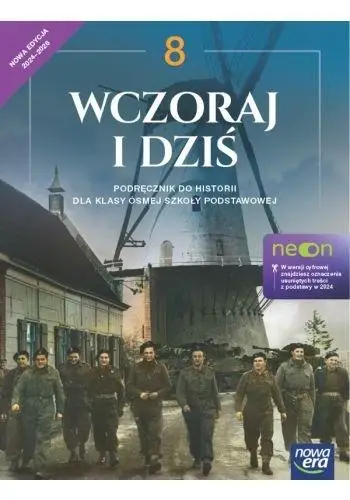 Historia SP 8 Wczoraj i dziś neon Podr w.2024 - Robert Śniegocki, Agnieszka Zielińska