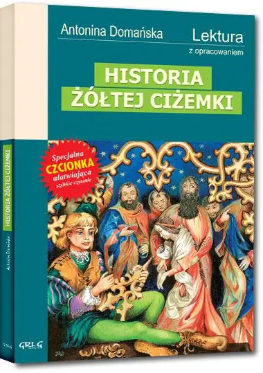 Historia Żółtej Ciżemki z oprac. GREG - Antonina Domańska