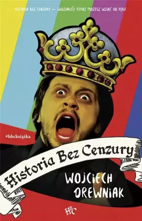 Historia bez Cenzury 1 w.2022 - Wojciech Drewniak