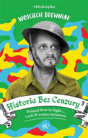 Historia bez cenzury 3 - Wojciech Drewniak