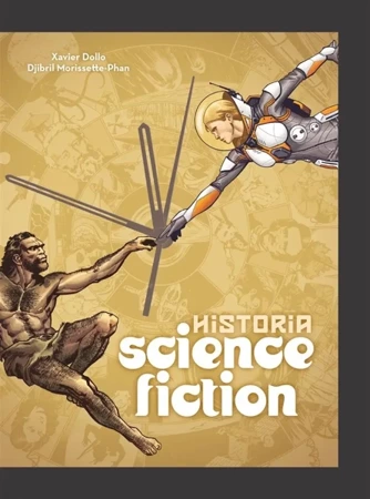 Historia science fiction - Xavier Dollo, Djibril Morissette-Phan, Wojciech B