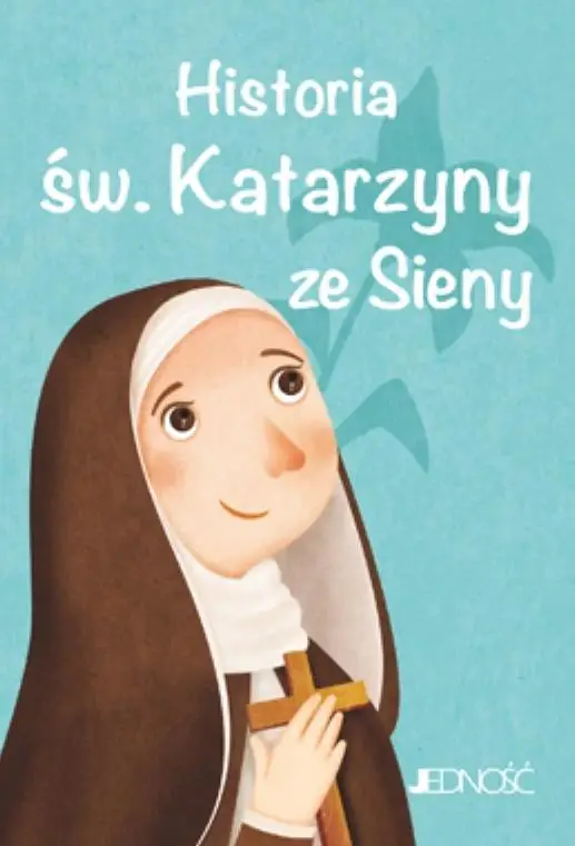 Historia św. Katarzyny ze Sieny - Antonella Pandini