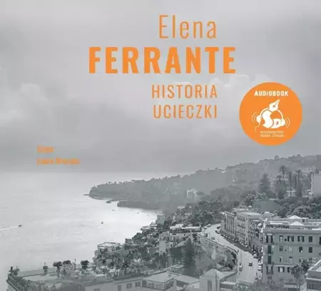 Historia ucieczki w.2 audiobook - Elena Ferrante