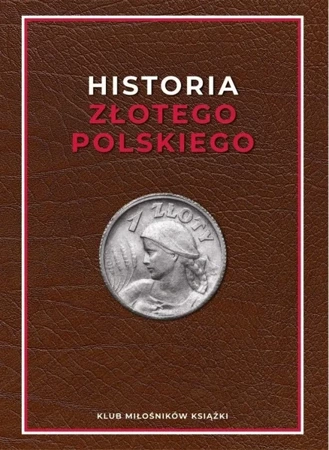 Historia złotego polskiego - Marek Regner