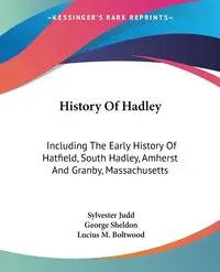 History Of Hadley - Sylvester Judd