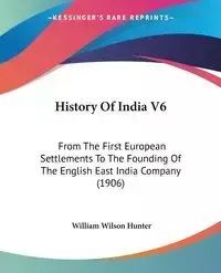 History Of India V6 - Hunter William Wilson