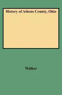 History of Athens County, Ohio - Walker Charles M.