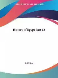 History of Egypt Part 13 - King L. W.