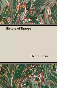 History of Europe - Pirenne Henri