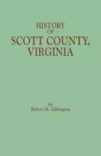 History of Scott County, Virginia - Robert M. Addington