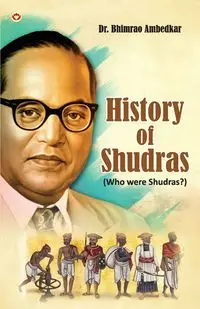 History of Shudras - Dr. Ambedkar B. R.