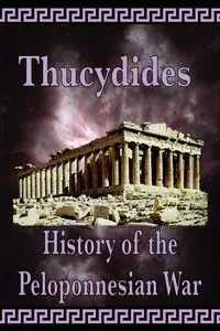 History of the Peloponnesian War - Thucydides