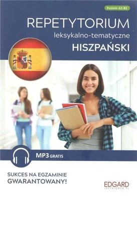 Hiszpański. Repetytorium leksykalno-temat A2-B1 - praca zbiorowa