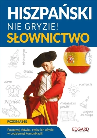 Hiszpański nie gryzie! Słownictwo - Jowita Łuczak Snchez