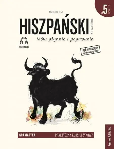 Hiszpański w tłumaczeniach. Gramatyka 5 w.2020 - Magdalena Filak