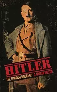 Hitler - Wilson Harlan D.