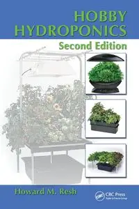 Hobby Hydroponics - Howard M. Resh