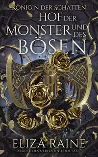 Hof der Monster und des Bosen - Eliza Raine