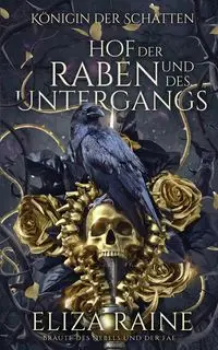 Hof der Raben Und des Untergangs - Eliza Raine