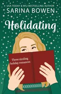 Holidating - Sarina Bowen