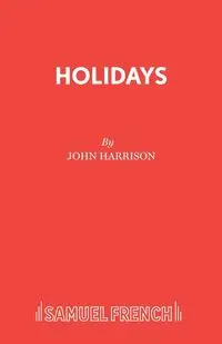 Holidays - Harrison John MR