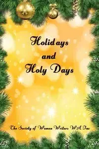 Holidays and Holy Days - Women Writers WA The Society of