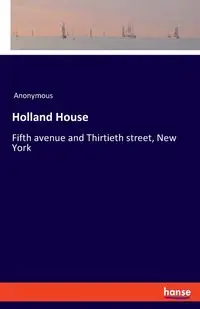 Holland House - Anonymous