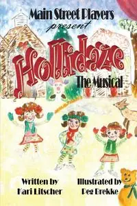 Hollidaze - Kari Litscher