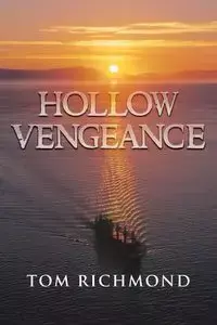 Hollow Vengeance - Tom Richmond