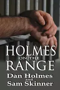 Holmes on the Range - Dan Holmes