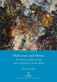 Holocaust and Home - Hazel Frankel