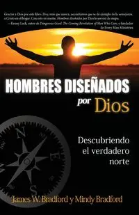 Hombres diseñados por Dios - Bradford James W.