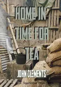 Home In Time For Tea - John Clements