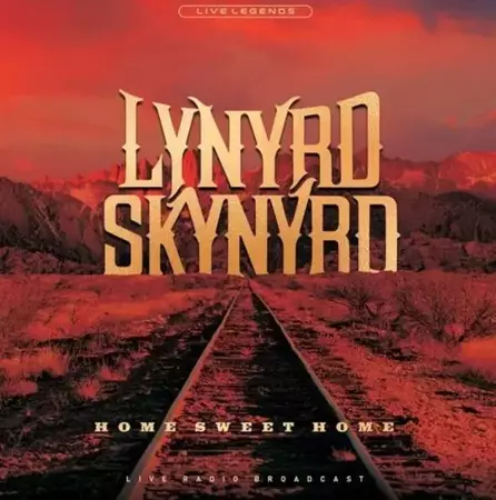 Home Sweet Home - Płyta winylowa - Lynyrd Skynyrd