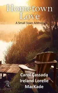 Hometown Love Anthology - Carol Cassada