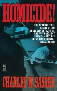 Homicide! - Charles Sasser