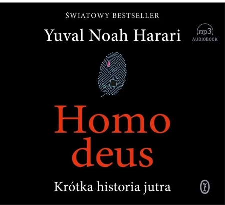 Homo deus. Krótka historia jutra audiobook - Noah Yuval Harari