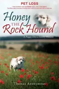 Honey the Rock Hound - Thomas Anonymous