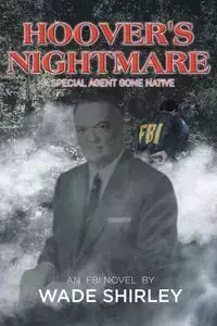 Hoover's Nightmare - Shirley Wade