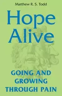 Hope Alive - Todd Matthew R. S.