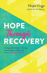 Hope Through Recovery - Hope Virgo