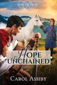 Hope Unchained - Carol Ashby